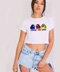 Trust No One In Among Us Crop Top Shirt