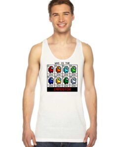 Who Is The Impostor Vote Them Tank Top