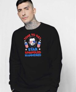 America Time To Get Star Spangled Hammered Sweatshirt