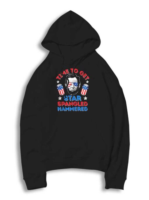 America Time To Get Star Spangled Hammered Hoodie