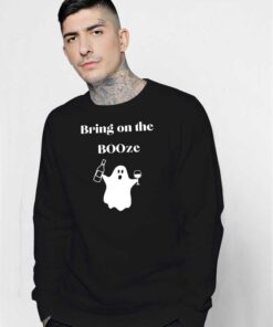 Bring On The BOOze Drinking Ghost Sweatshirt