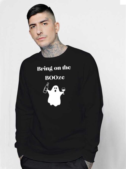 Bring On The BOOze Drinking Ghost Sweatshirt