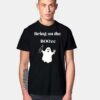 Bring On The BOOze Drinking Ghost T Shirt