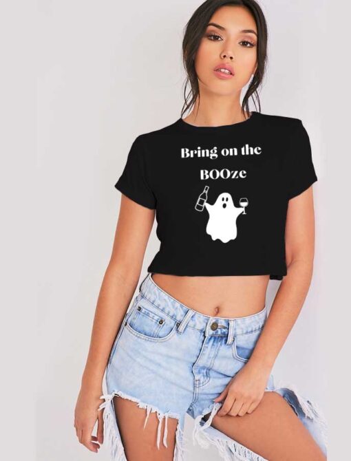 Bring On The BOOze Drinking Ghost Crop Top Shirt