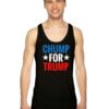 Chump For Trump American President Tank Top