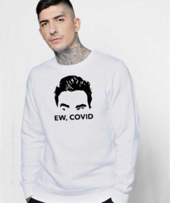 David Rose Ew Covid Hairstyle Sweatshirt