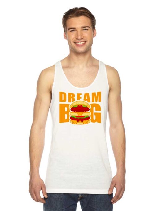 Dream Big McDonalds Big Mac Burger Tank Top