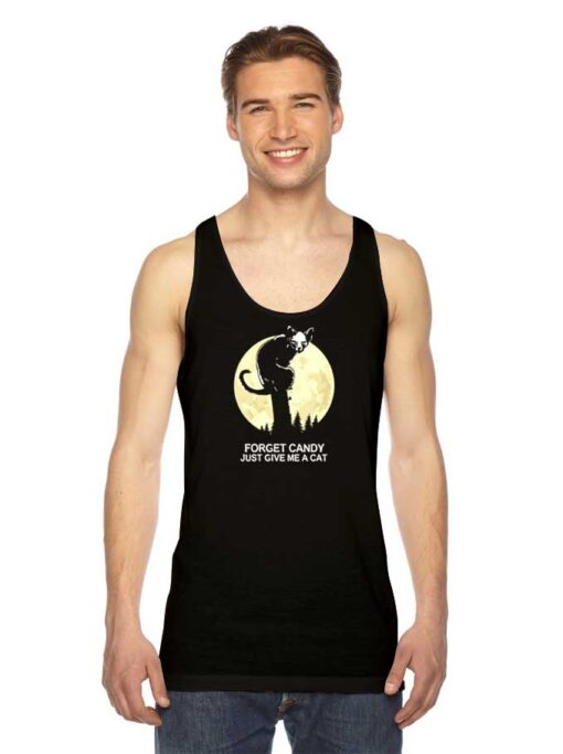 Forget Candy Just Give Me A Cat Halloween Tank Top