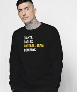 Giants Eagles Football Team Cowboys Dallas Sweatshirt