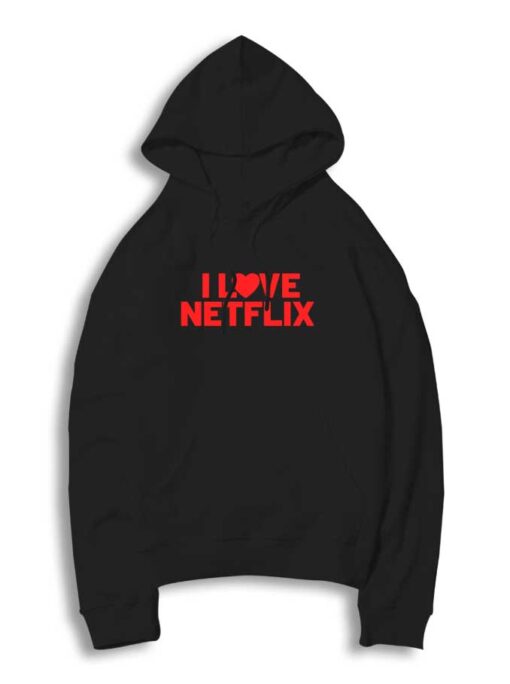 I Love Netflix Show Heart Logo Hoodie