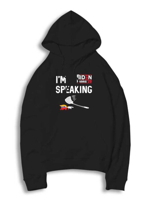 I'm Speaking Biden Harris 2020 Election Debate Hoodie