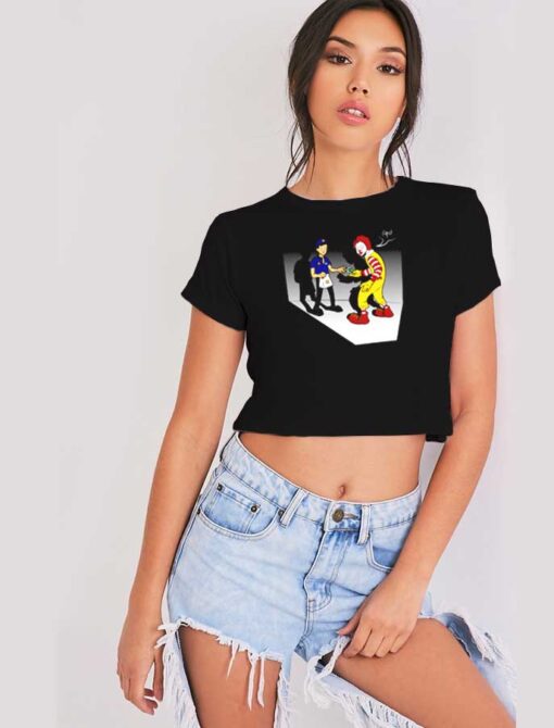 Infraganti McDonalds Illegal Transaction Crop Top Shirt