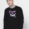 Kawaii As Fuck Dripping Star Sweatshirt