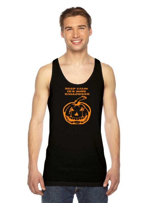 Keep Calm It's Just Halloween Pumpkin Tank Top