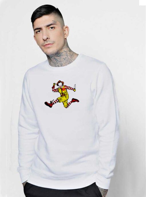 Killer Ronald Loving IT McDonalds Sweatshirt