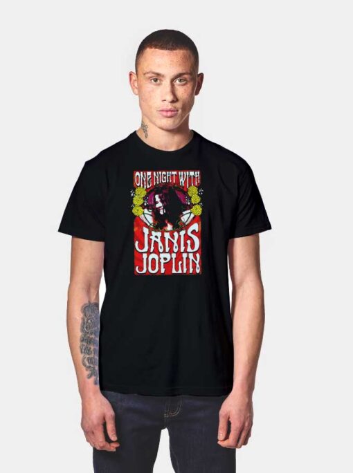 One Night With Janis Joplin Poster T Shirt