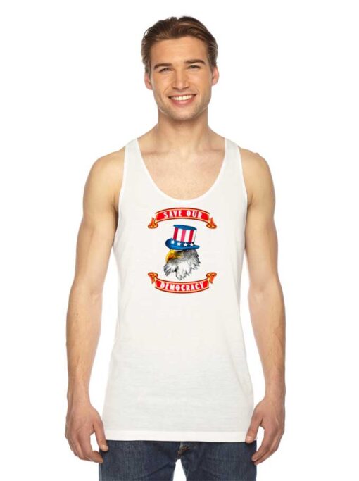 Save Our Democracy Uncle Sam Eagle Tank Top