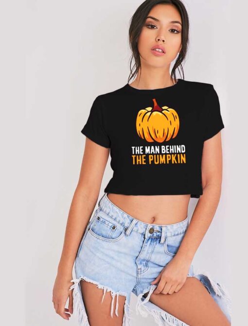 The Man Behind The Pumpkin Halloween Crop Top Shirt