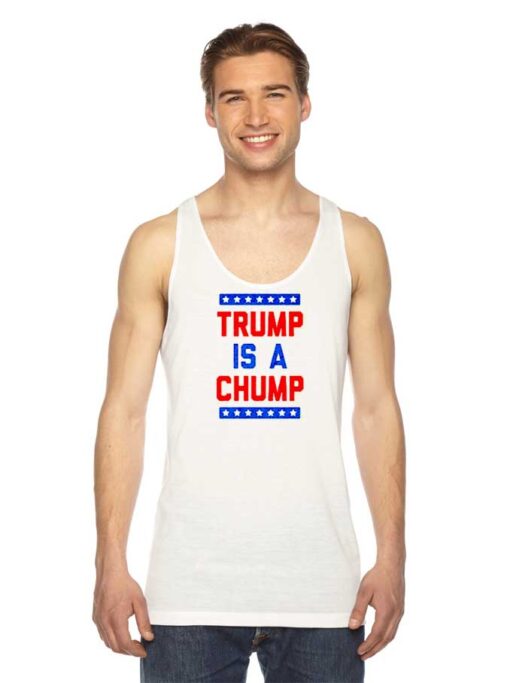 Trump Is A Chump American Logo Tank Top