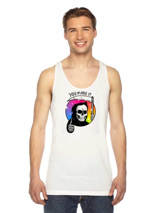 Yay You Made It Rainbow Grim Reaper Tank Top