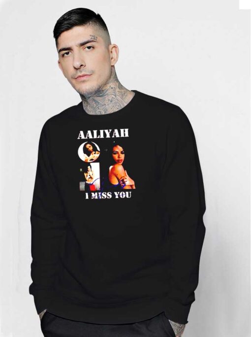 Aaliyah I Miss You Cover Photo Sweatshirt