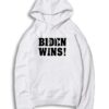 Biden Wins America President Election Hoodie