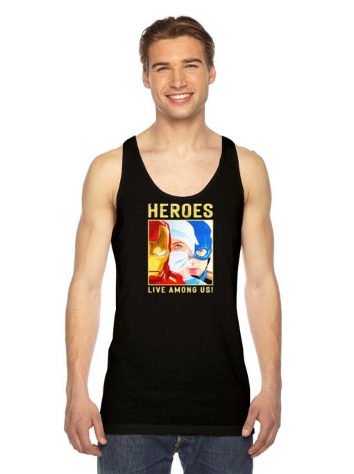 Doctor Heroes Live Among Us Pandemic Tank Top