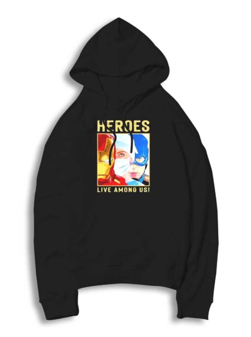 Doctor Heroes Live Among Us Pandemic Hoodie