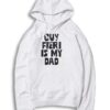 Guy Fieri Is My Dad Quote Hoodie