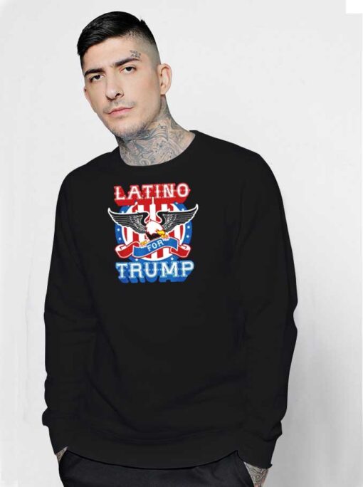 Latino For Trump 2020 America Eagle Sweatshirt