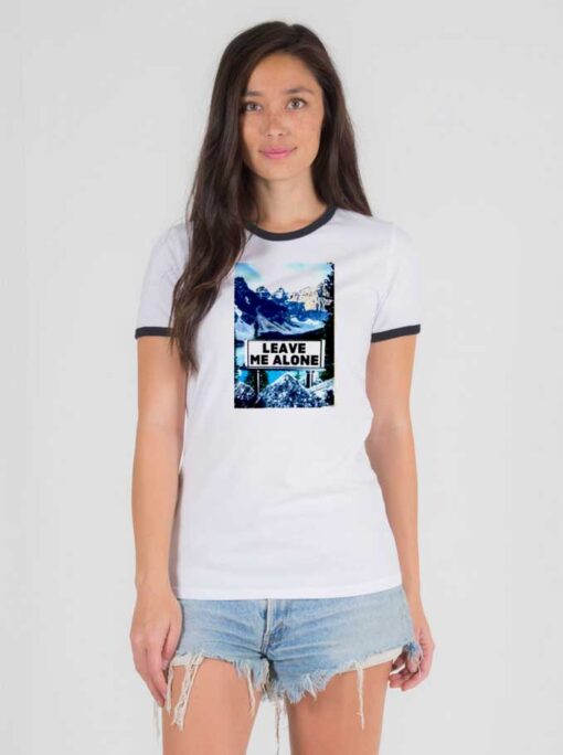 Leave Me Alone Mountain Save Planet Ringer Tee