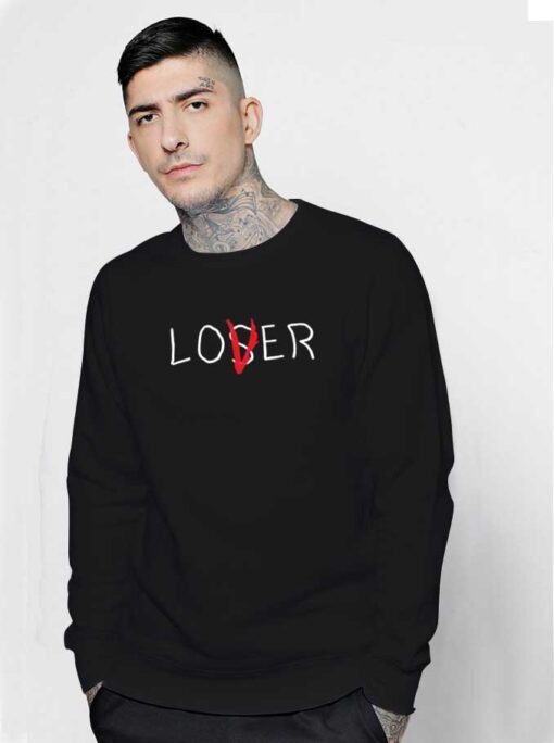 Loser or Lover Stranger Things Sweatshirt