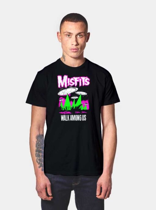 Misfits Walk Among Us Alien UFO T Shirt