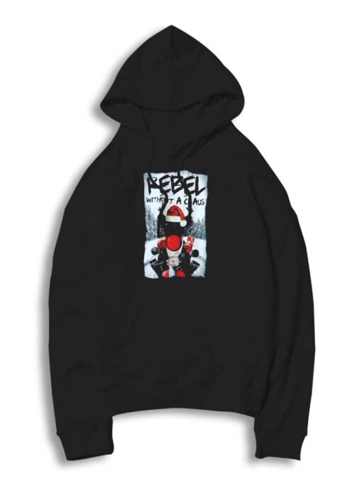 Rebel Without A Claus Christmas Poster Hoodie