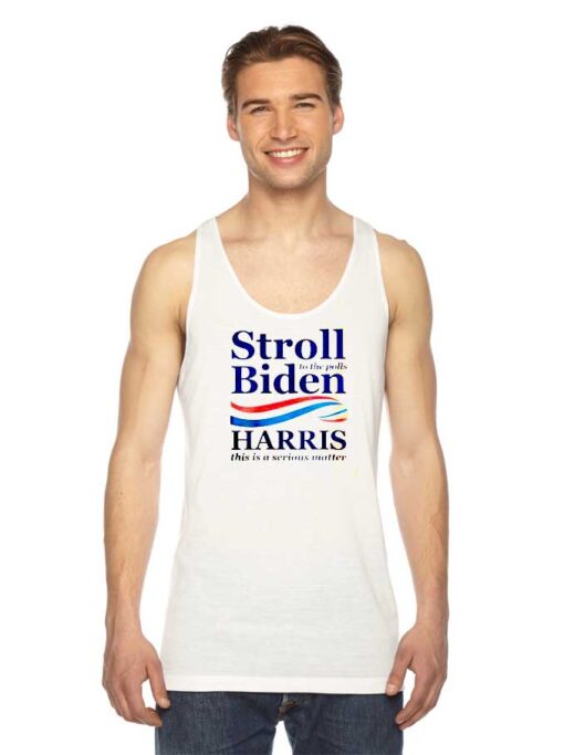 Stroll To The Polls Biden Harris America Tank Top