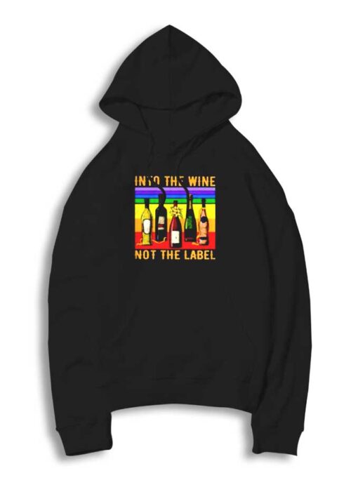 Vintage Into The Wine Not The Label Hoodie