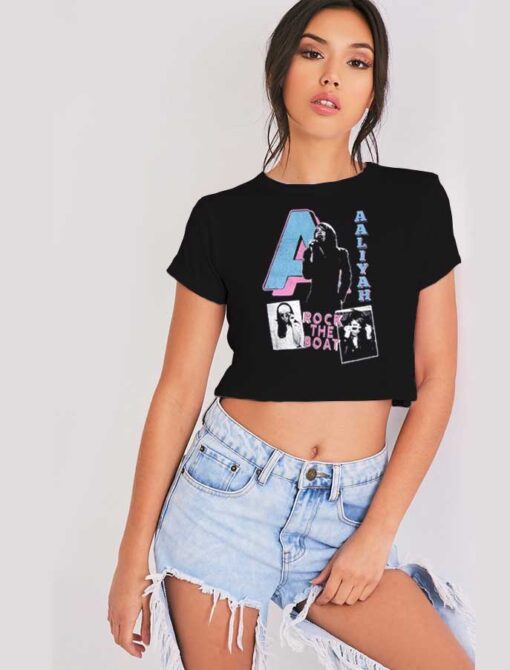 Aaliyah Rock The Boat Cover Crop Top Shirt