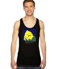 Adventure Time Lemongrab We Hate You Tank Top