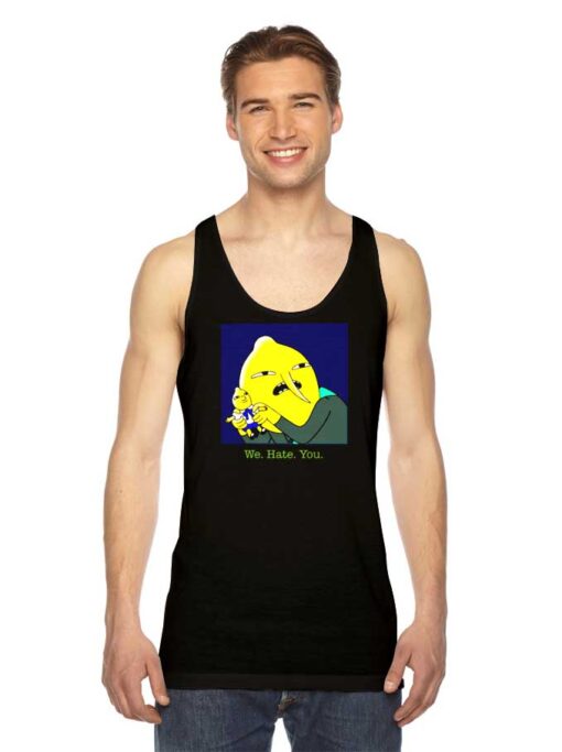 Adventure Time Lemongrab We Hate You Tank Top