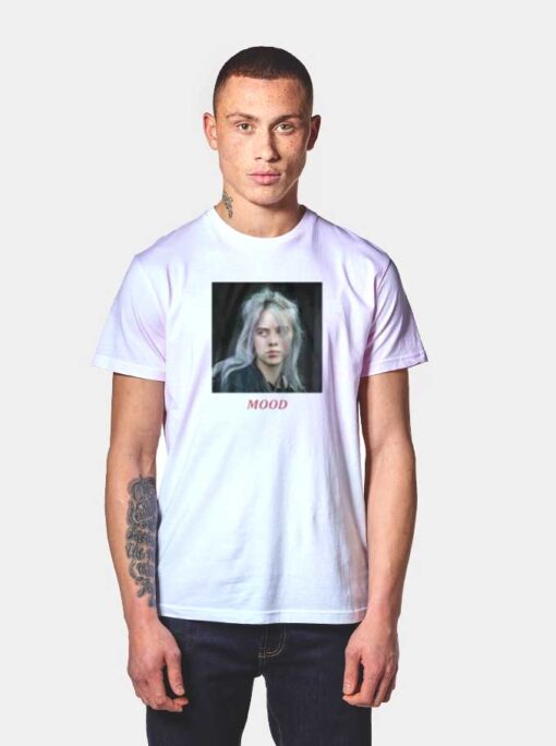 Billie Eilish Mood Picture T Shirt