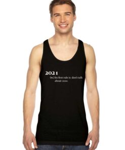 Don't Talk About 2020 New Year Tank Top