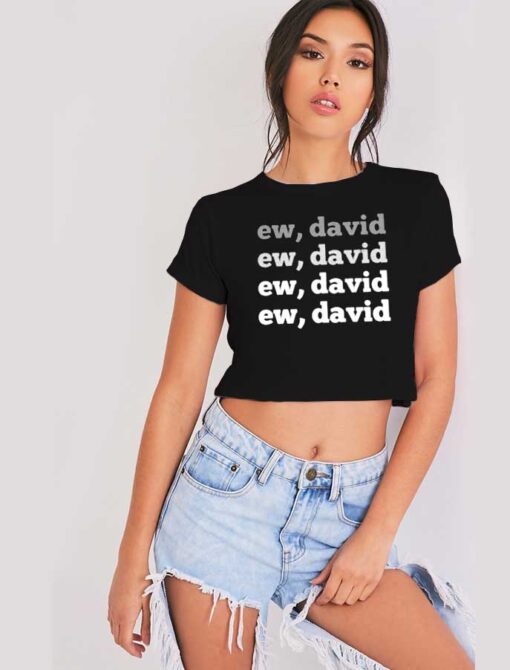 Ew David Pop Culture Crop Top Shirt