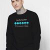 How Do You Feel Meeseeks Sweatshirt