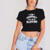 I’m Probably Bluffing Poker Crop Top Shirt