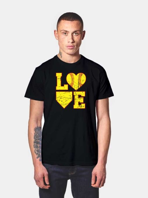 Love Softball Baseball Quote T Shirt