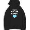 Pretend I'm Cotton Candy Eater Hoodie