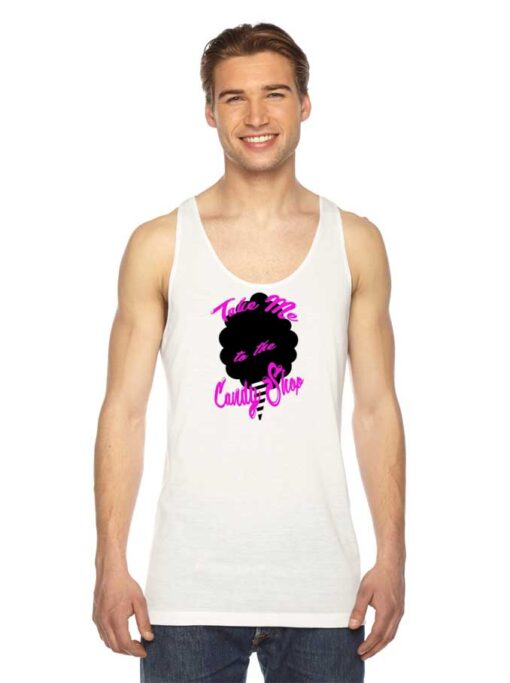 Take Me To The Cotton Candy Shop Tank Top