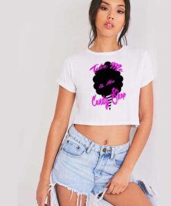 Take Me To The Cotton Candy Shop Crop Top Shirt