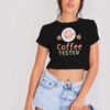 Taste Tester Of Coffee Tester Crop Top Shirt