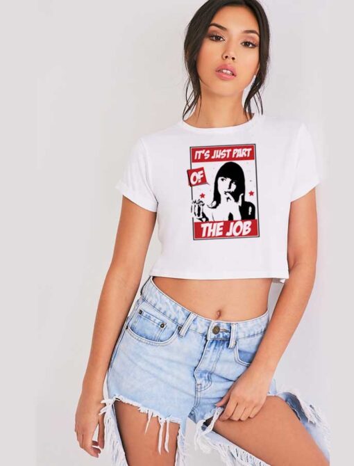 Taste Testing Is Just Part of The Job Crop Top Shirt